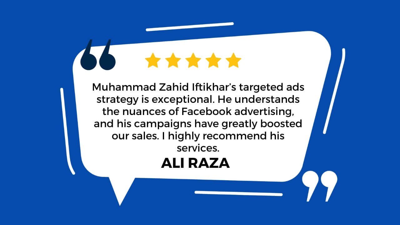 Facebook-Ads-Customer-review2-Muhammad-Zahid-Iftikhar